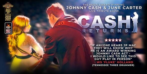 Cash Returns: A Tribute to Johnny Cash and June Carter