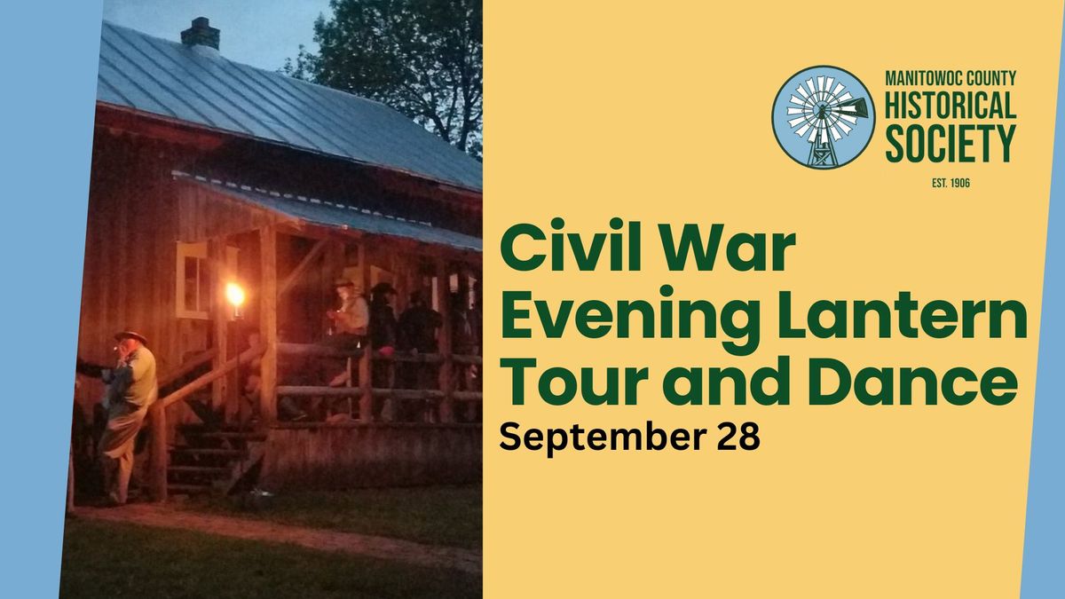 Civil War Evening Lantern Tour and Dance