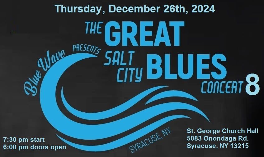 The GREAT Salt City BLUES Concert 8