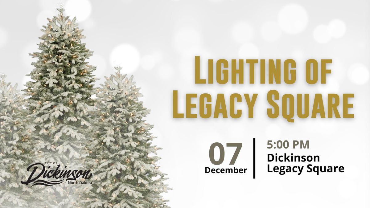 Lighting of Legacy Square 