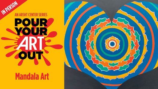 Pour Your Art Out: Mandala Art