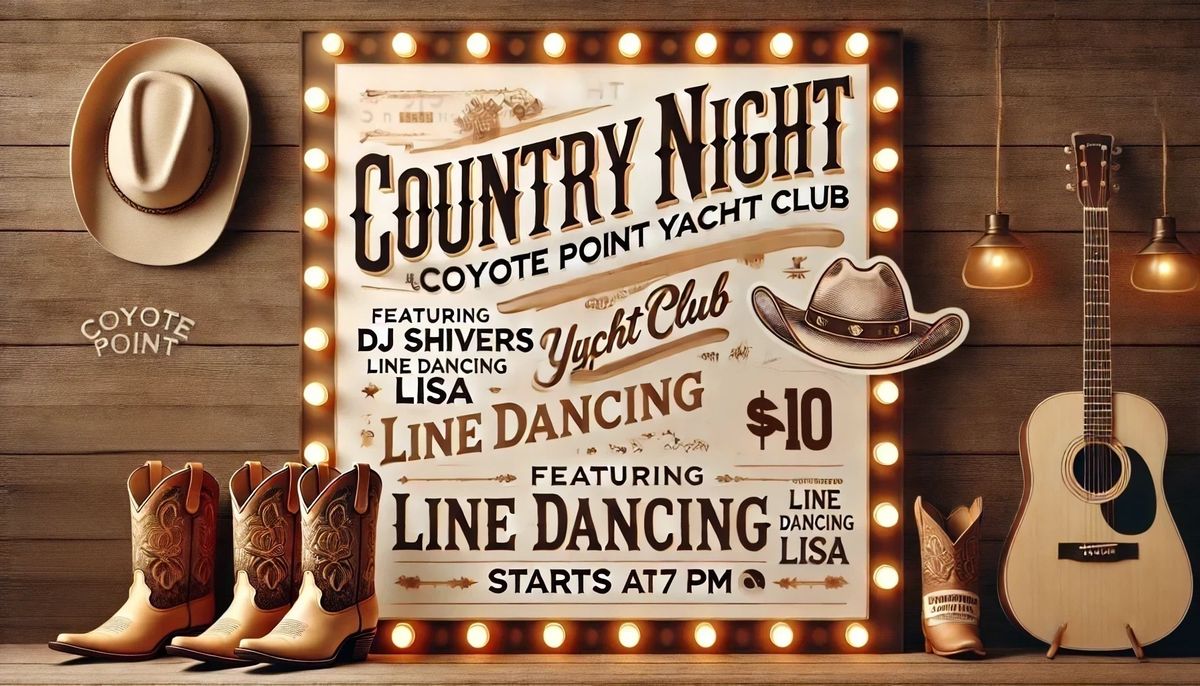 Country Night @ the Yacht Club - Line Dance Lessons in San Mateo at Coyote Point Yacht Club!