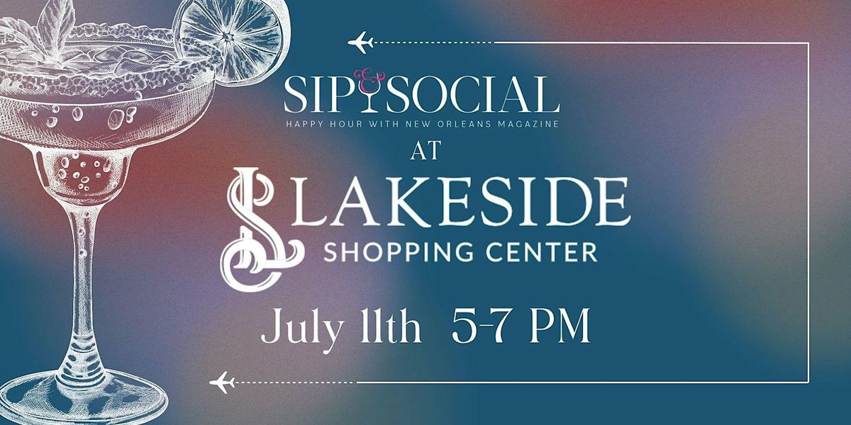 Sip & Social at Lakeside Mall