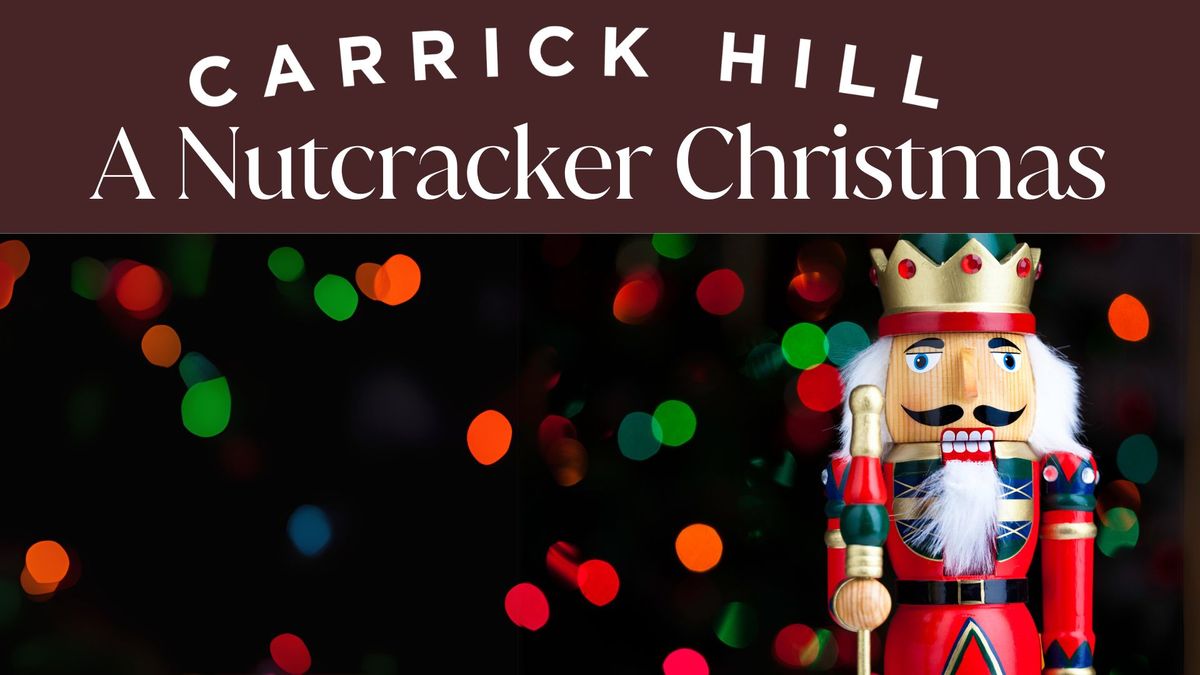 A Nutcracker Christmas at Carrick Hill