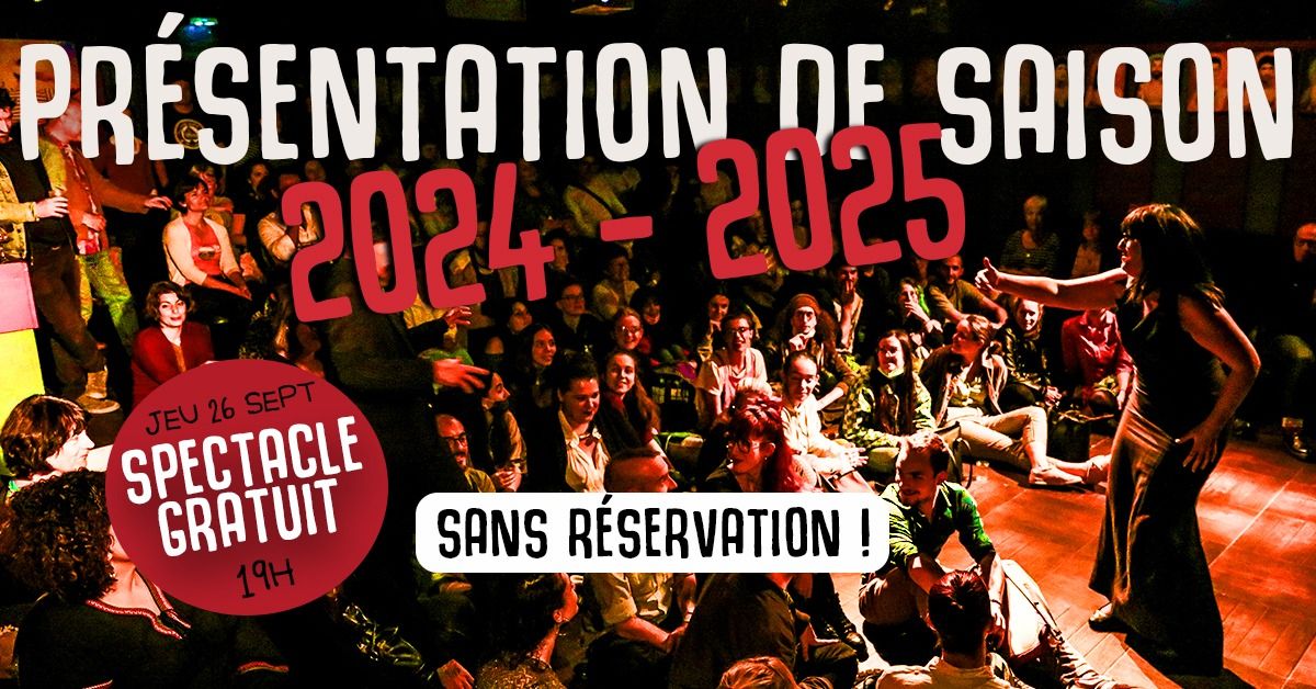 Pr\u00e9sentation de Saison 2024-2025