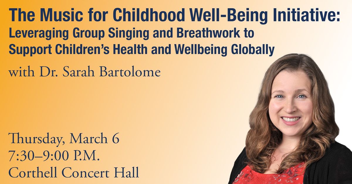 The Music for Childhood Well-Being Initiative