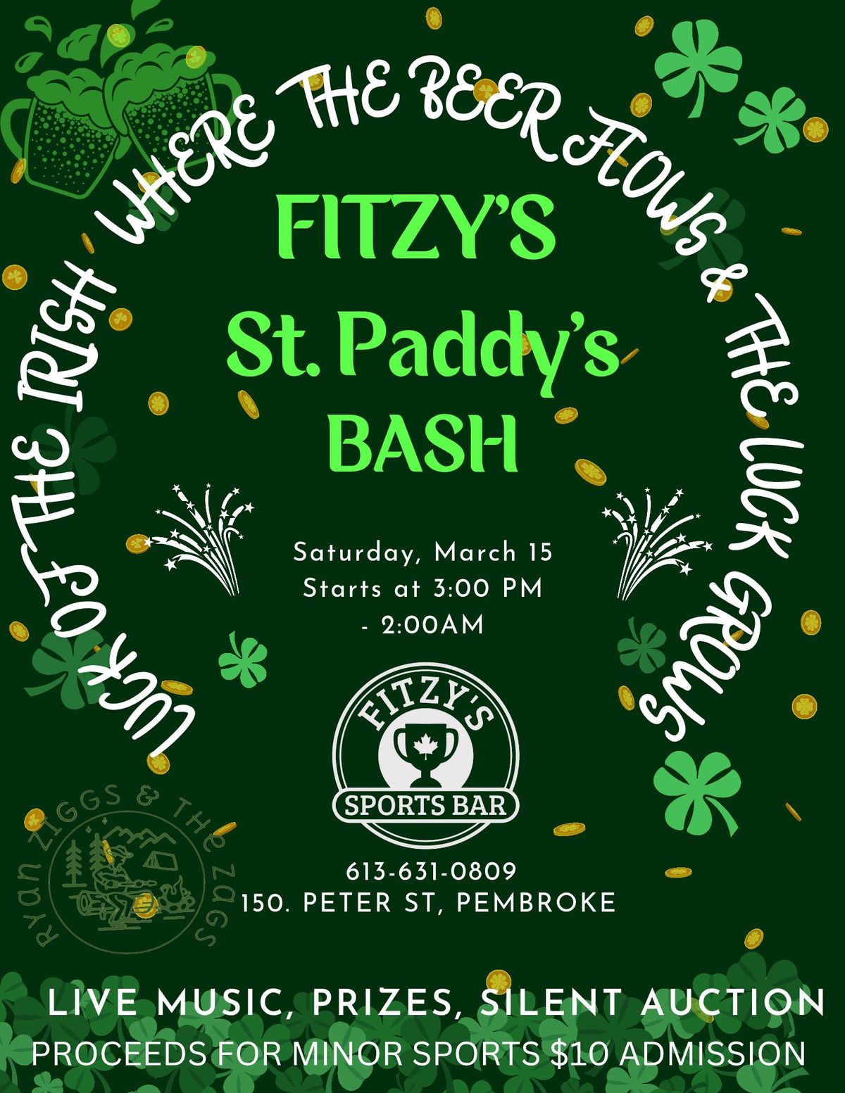 \ud83c\udf40 FITZY'S ST. PADDY'S DAY BASH \ud83c\udf40\n \u2013 Where the Beer Flows and the Luck Grows!\n