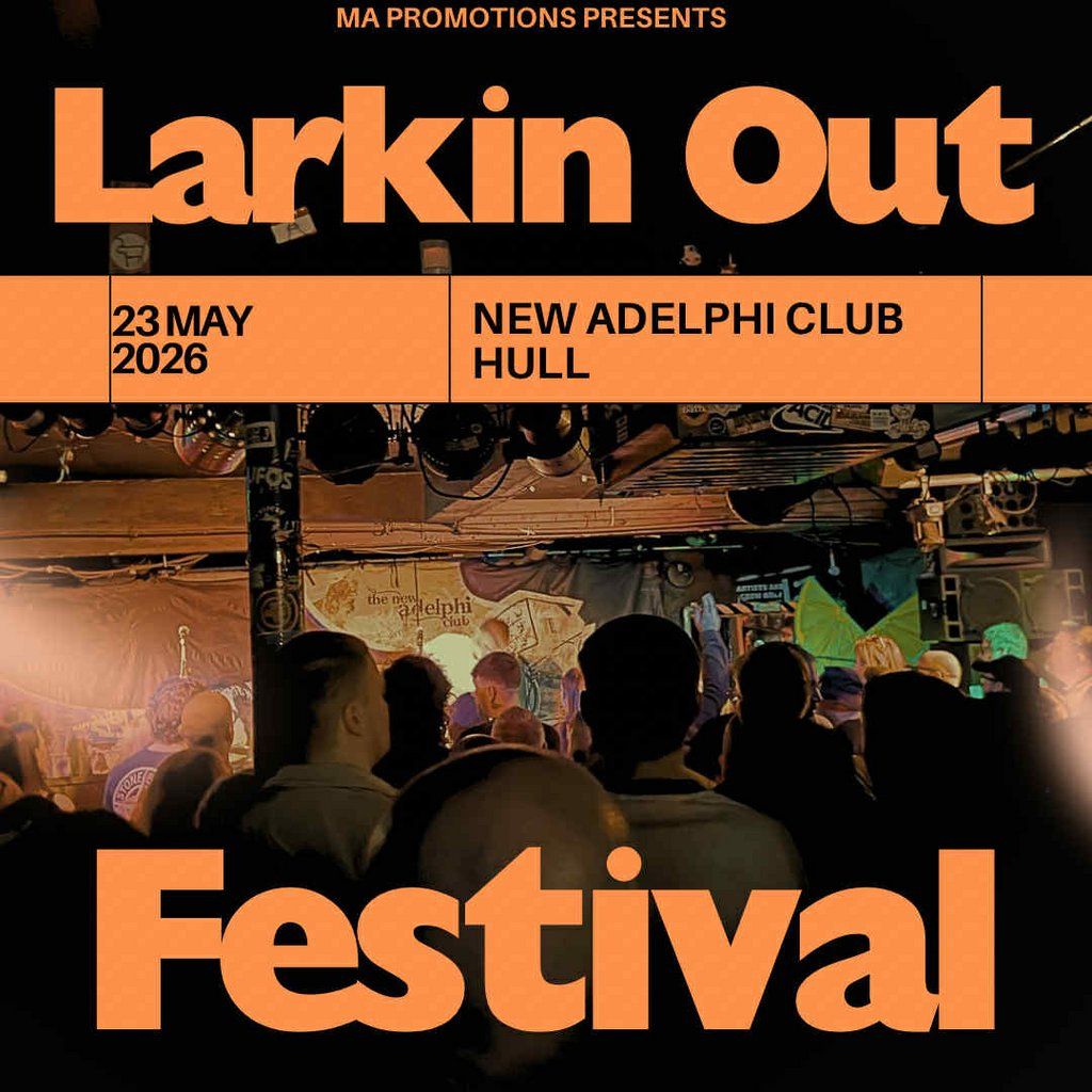 Larkin Out Festival