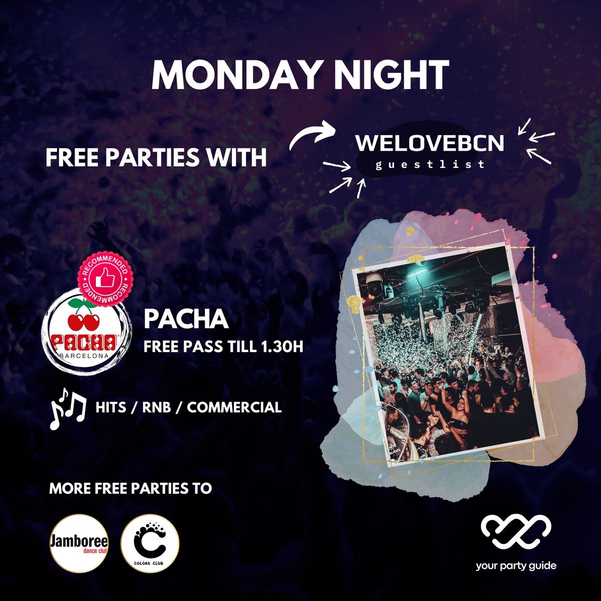 EVERY Monday Erasmus Party at Pacha FREE entry with WELOVEBCN LIST