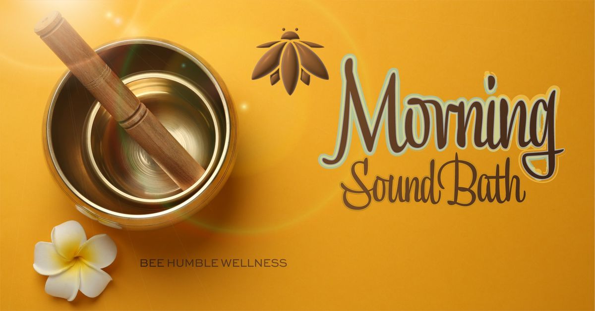 *2 SPACES LEFT* Morning Sound Bath