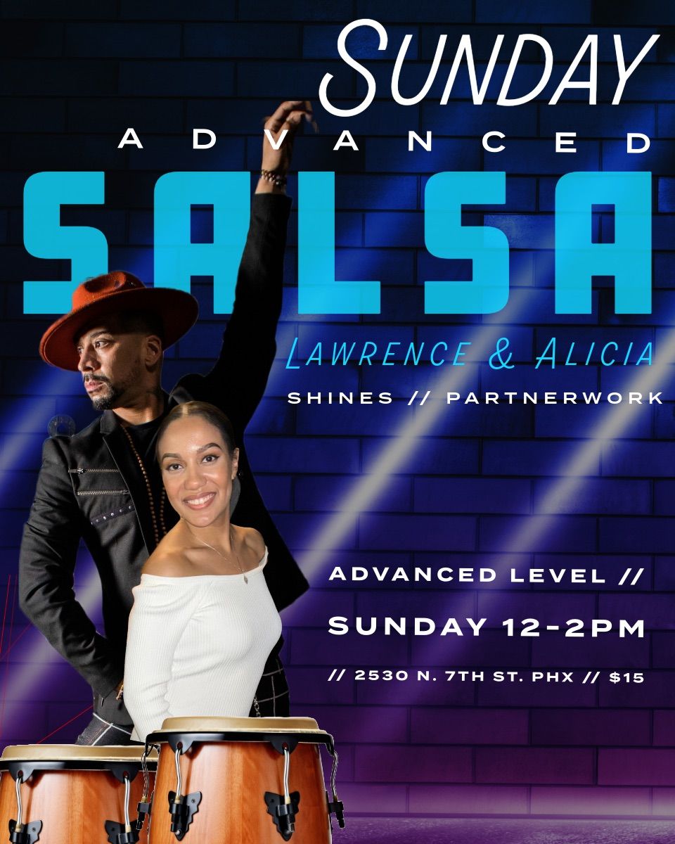 Sunday Advanced Salsa Training with Lawrence & Alicia! 