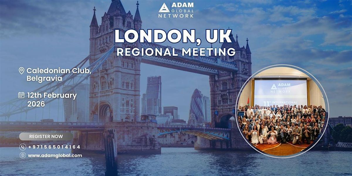 ADAM Global Network \u2013 Regional Meeting | London, UK