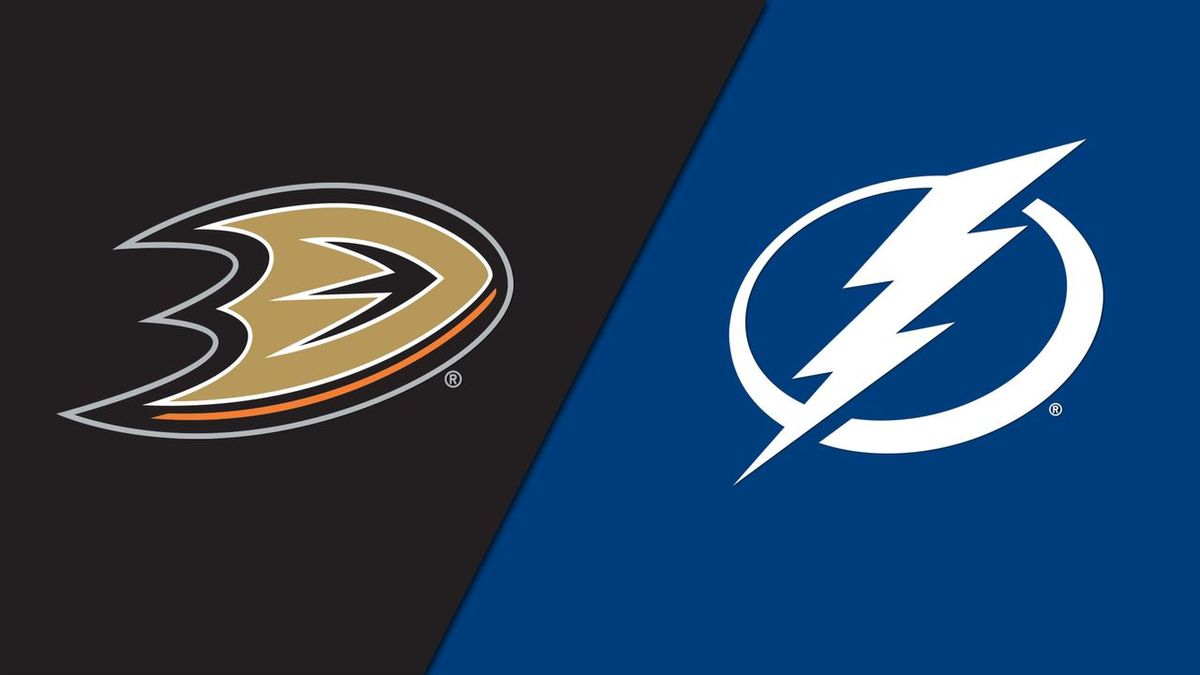 Anaheim Ducks at Tampa Bay Lightning