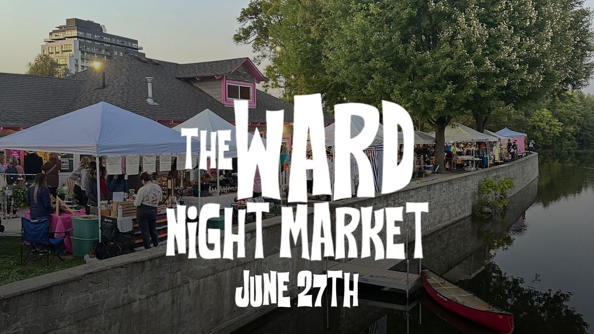 Ward Night Market | @ The Boathouse 