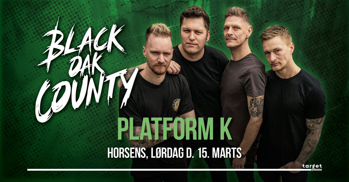 Black Oak County - Platform K 