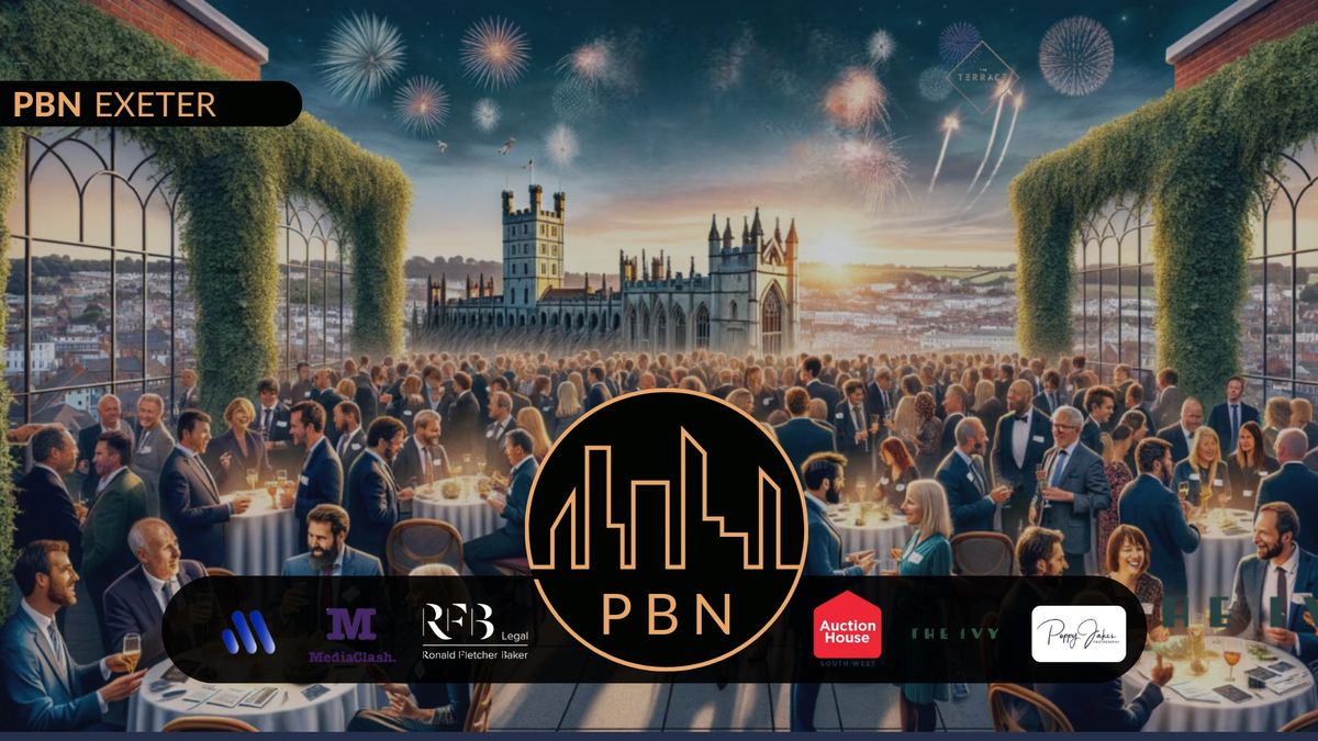 Property & Business Network (PBN) Exeter @ The Ivy!