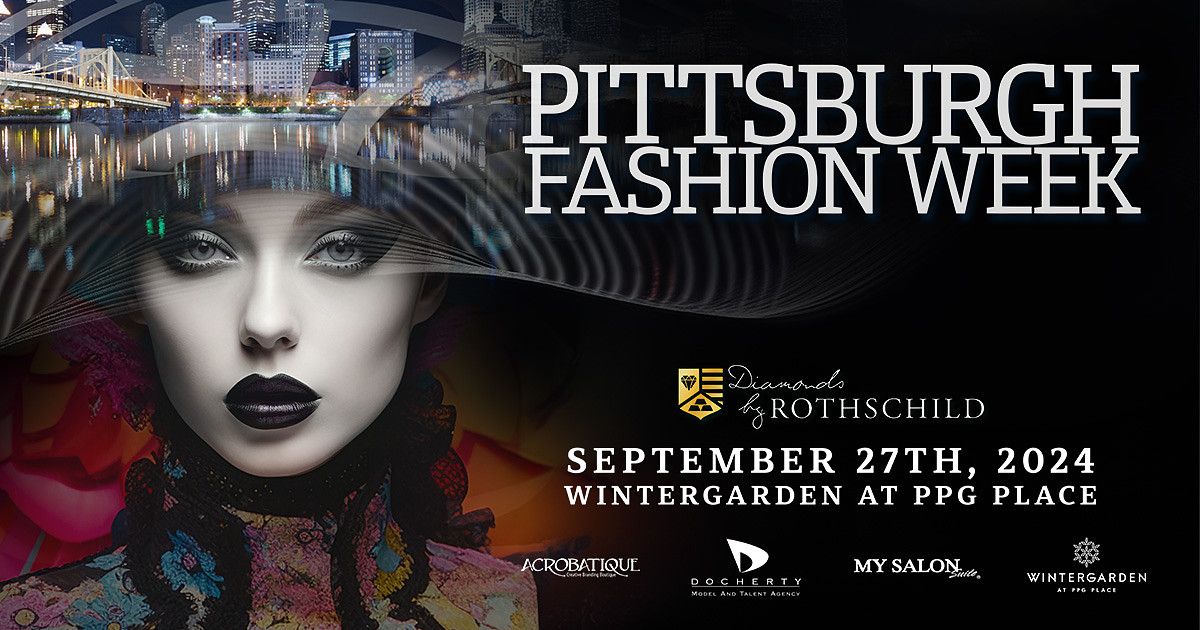 Pittsburgh Fashion Week Runway Show 2024