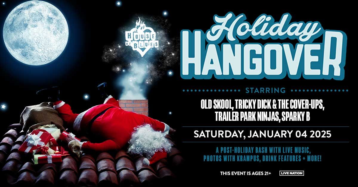 Holiday Hangover feat. Old Skool (21+ Only)