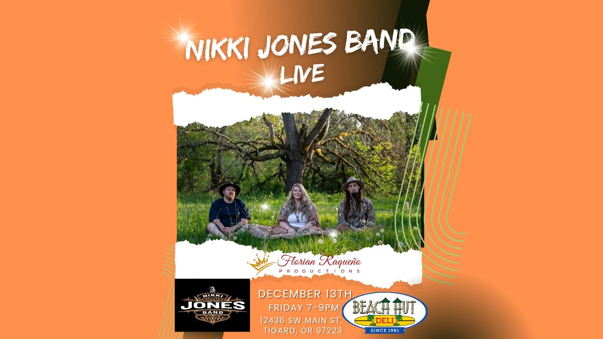 Nikki Jones is Back @Beach Hut Deli