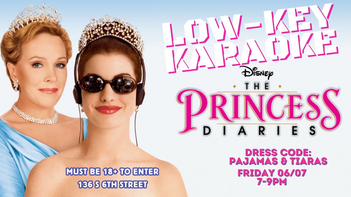 Low Key Karaoke - The Princess Diaries Theme! 