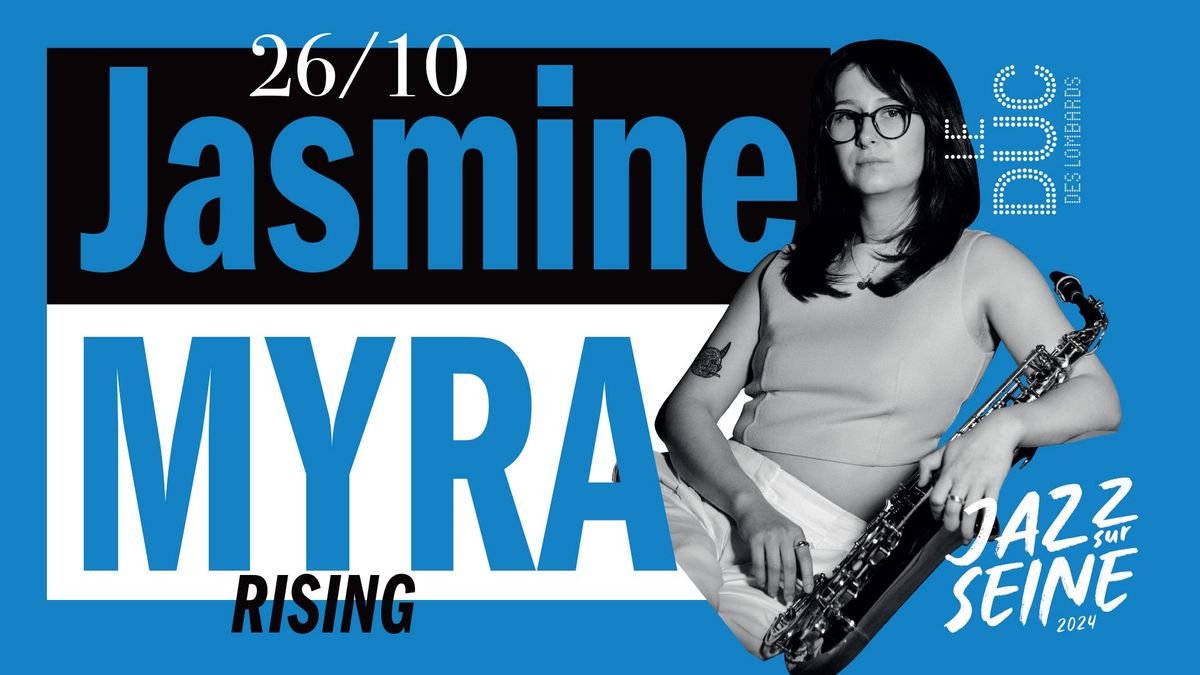 Jasmine Myra - Rising au Duc le 26 octobre 2024