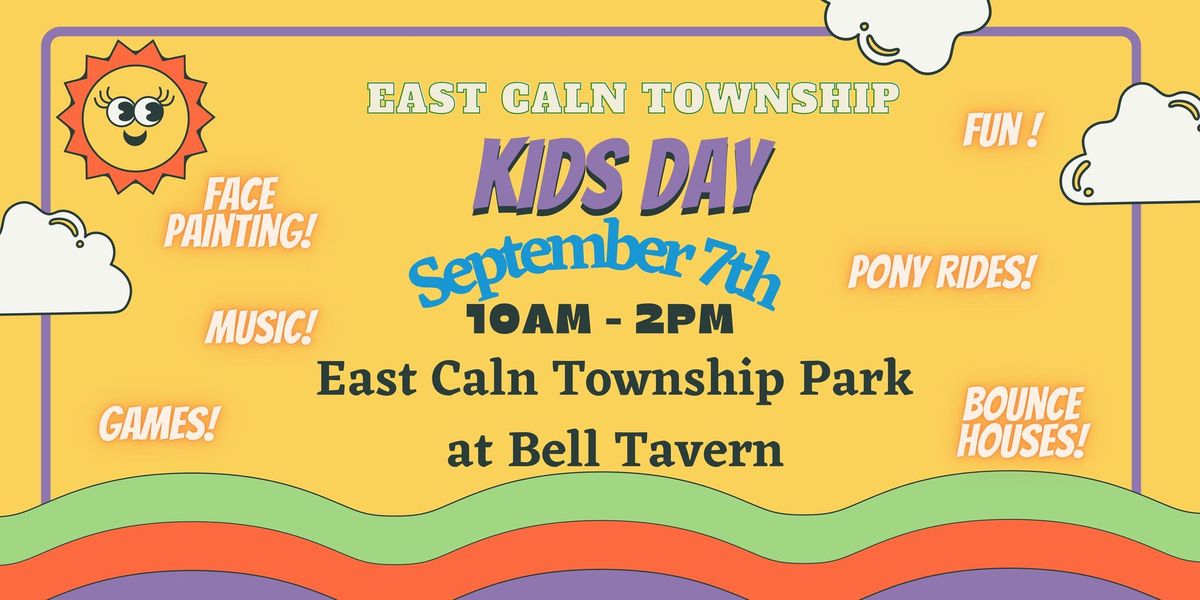 Kids Day at East Caln Park at Bell Tavern!