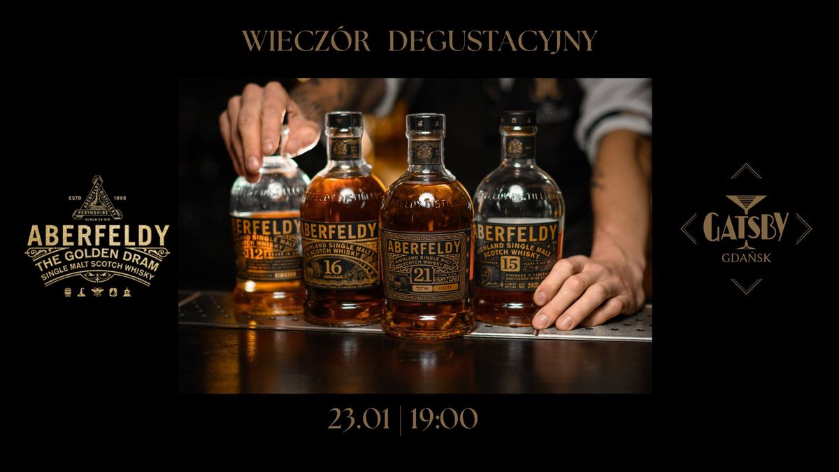 Degustacja whisky Aberfeldy w Gatsby Gda\u0144sk!