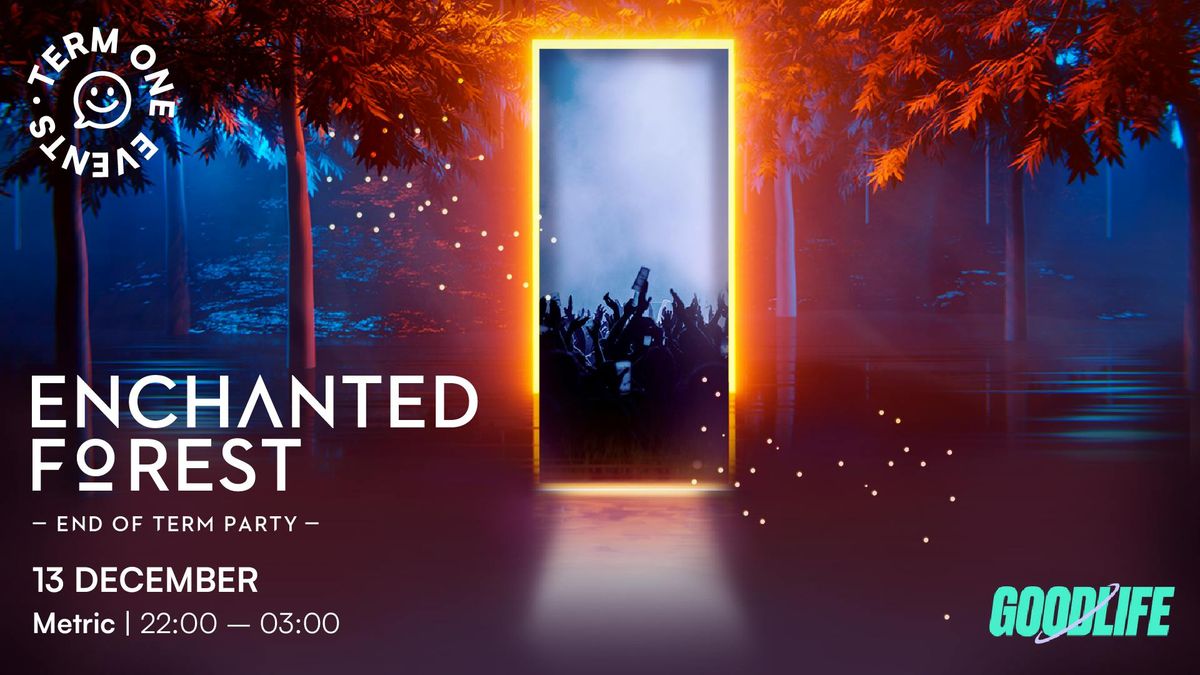 Enchanted Forest ? | End of Term Party