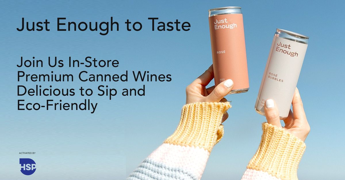 Try Just Enough Wines at Vons - Carlsbad - El Camino Real & Aviana Pkwy