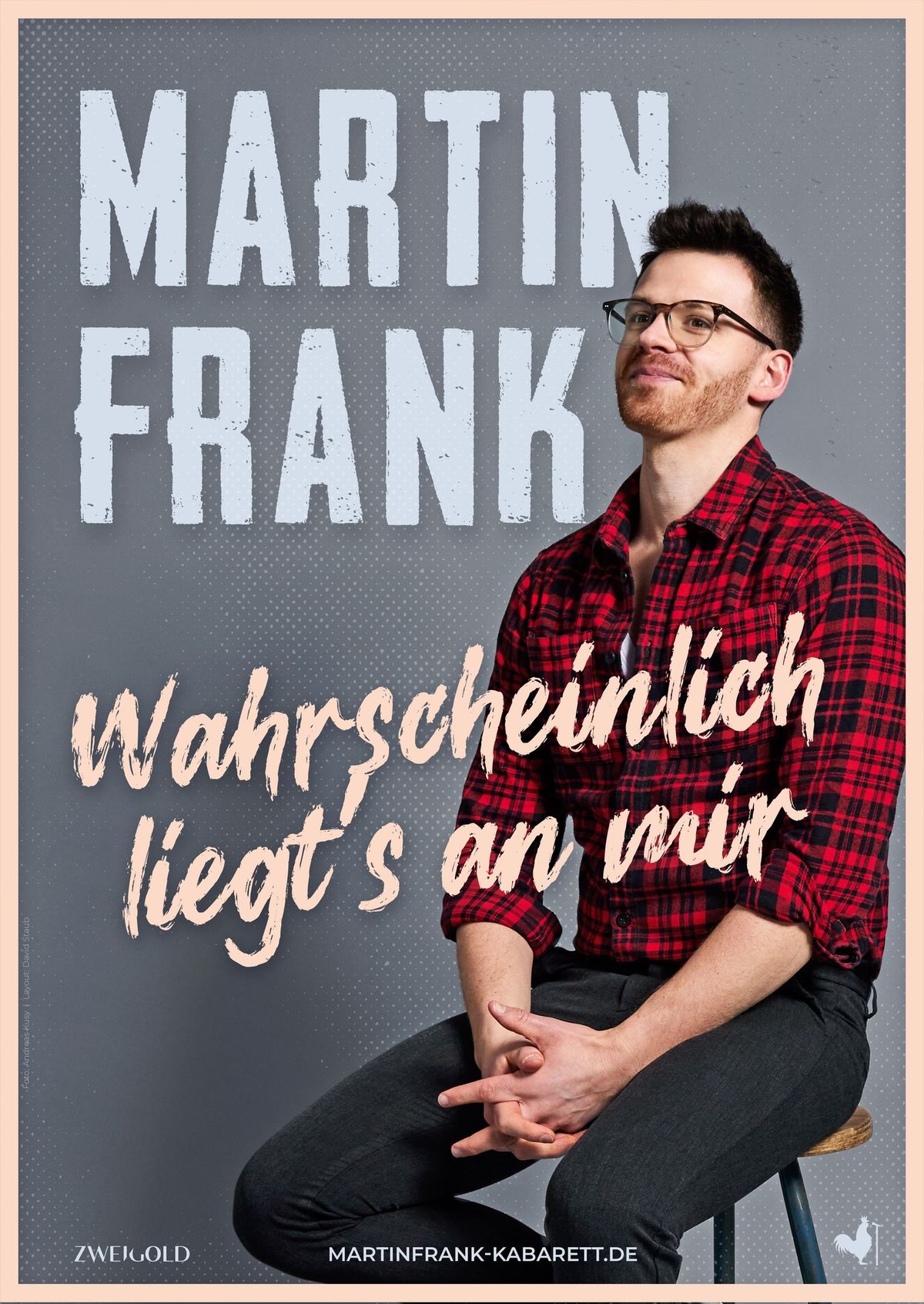 Martin Frank - Wahrscheinlich liegt\u2019s an mir - Zusatztermin