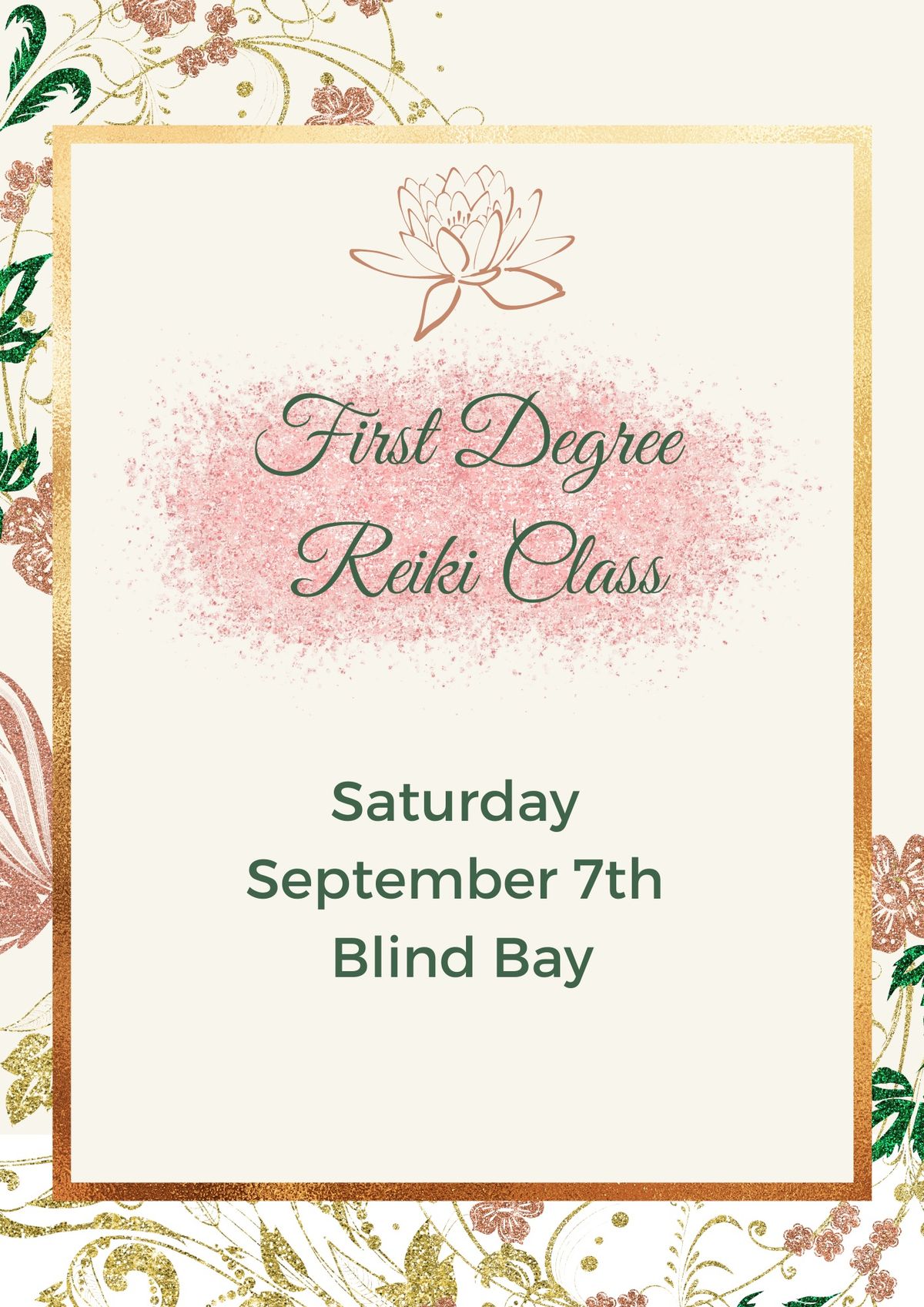 First Degree Reiki Class