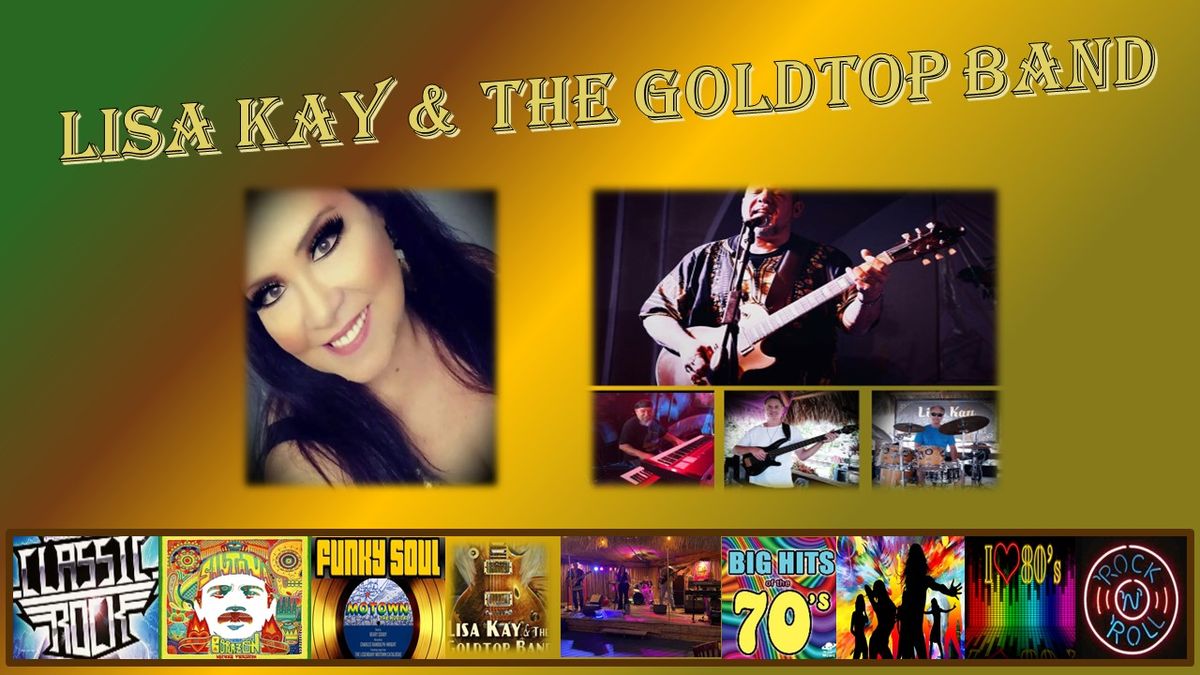 Friday, 12\/13 - Live Music by Lisa Kay & The Gold Top Band - 7:30pm-10:30pm