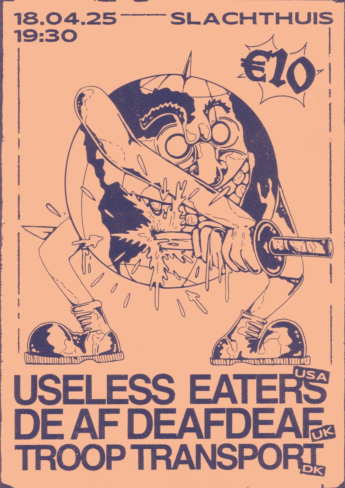 Useless Eaters (US) + DEAFDEAFDEAF (UK) + Troop Transport (DK) \/\/ SLACHTHUIS HAARLEM