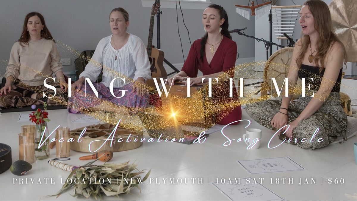 Vocal Activation & Song Circle for Women | NEW PLYMOUTH