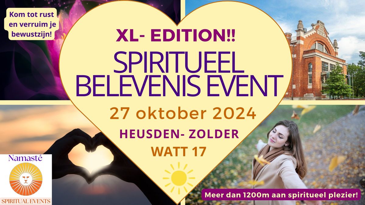 Spiritueel Belevenis Event XL-EDITION!