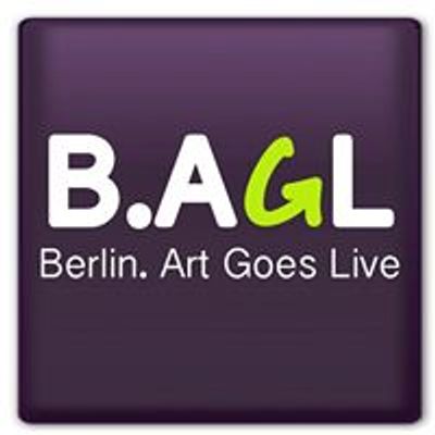 BAGL-Berlin ArtGoes Live
