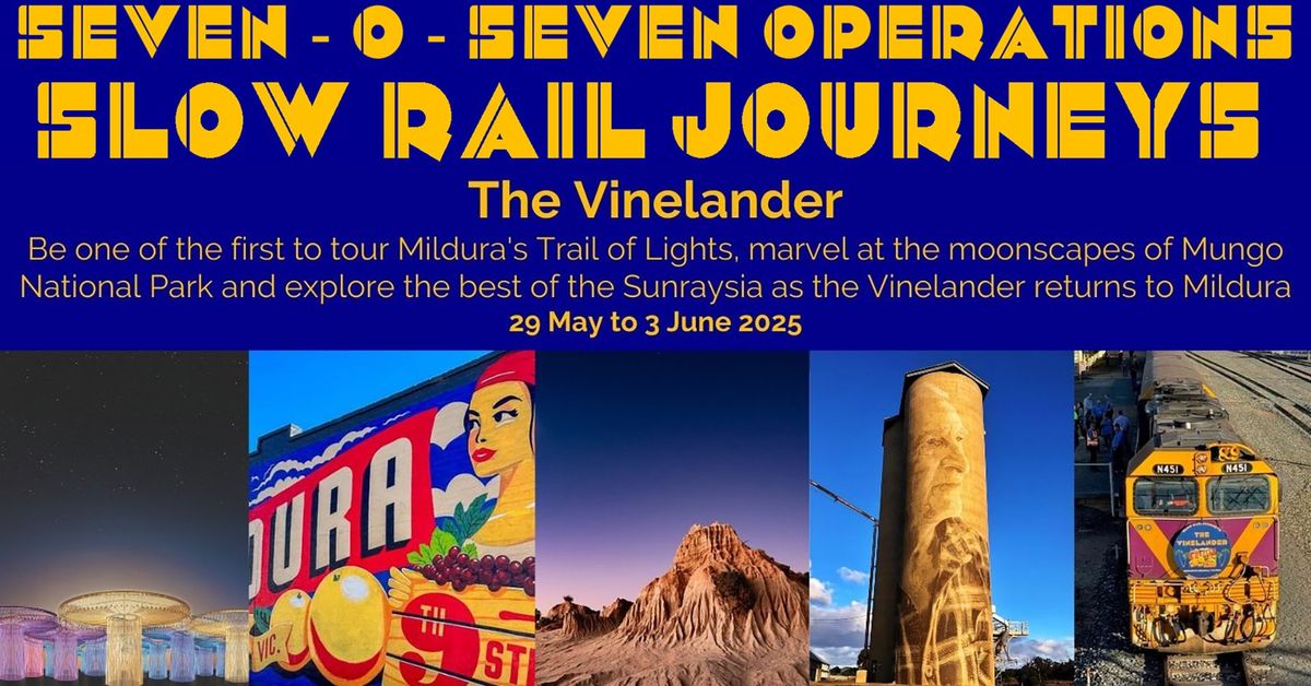 The Vinelander returns to Mildura! Marvel at Mildura's Trail of Lights and the Mungo National Park