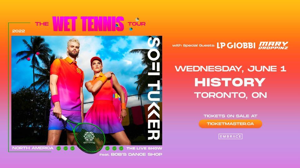 SOFI TUKKER: WET TENNIS TOUR @ History | **postponed to a TBD date**