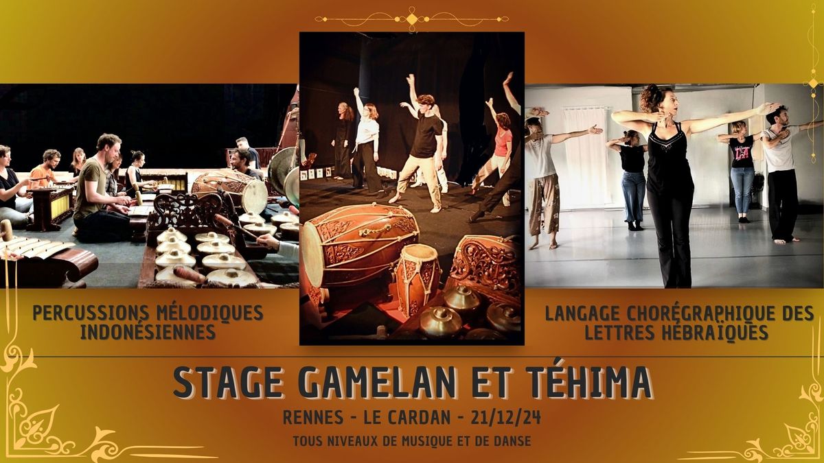 Stage percussions m\u00e9lodiques et danse \/ Gamelan et T\u00e9hima