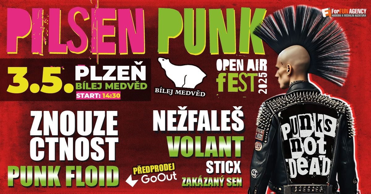 pILsEn PUnK OPEN AIR FESTIVAL \/ ZNC, PUNK FLOID, NE\u017dFALE\u0160 a dal\u0161\u00ed