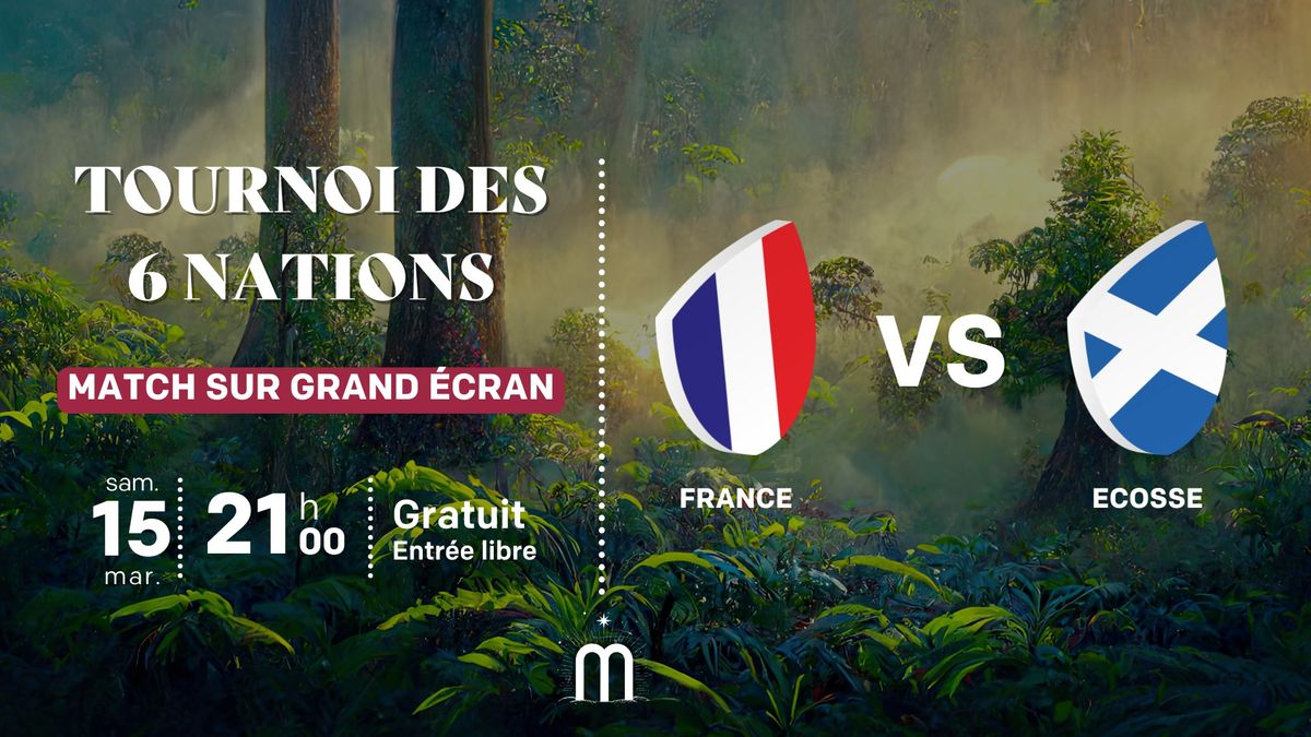 Tournois des 6 Nations France - Ecosse