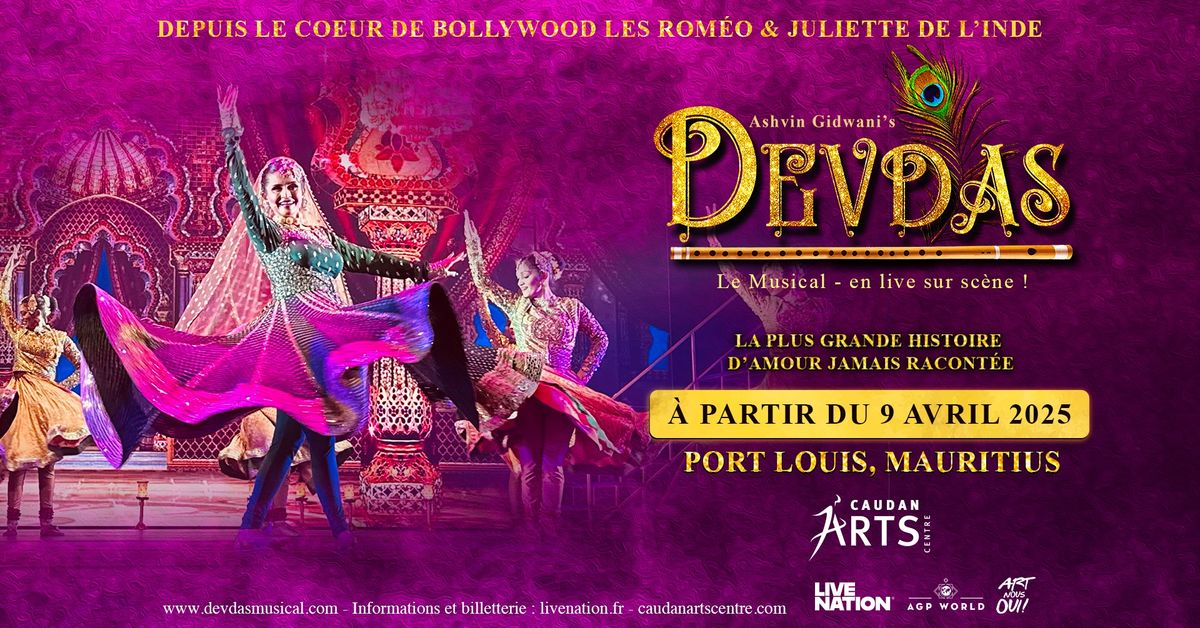 DEVDAS \u2013 LE MUSICAL