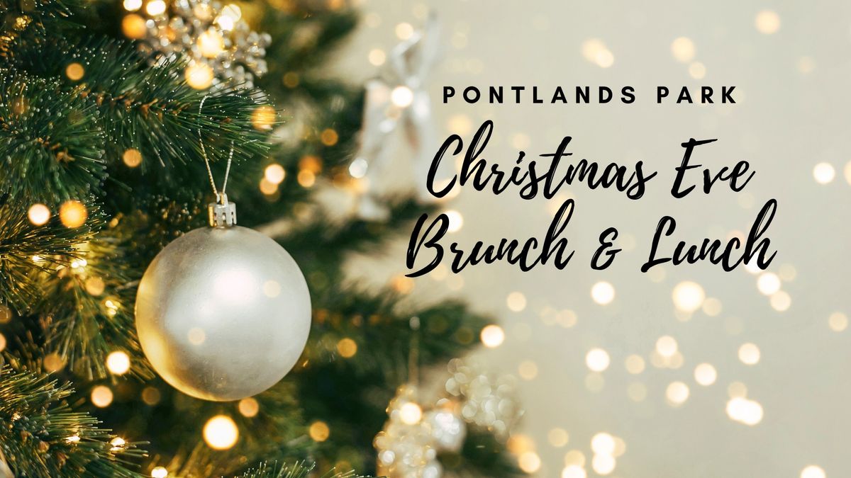 Christmas Eve Brunch & Lunch