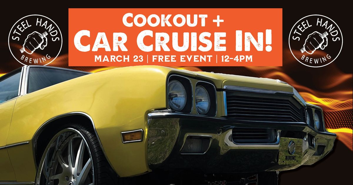 Car Cruise In + COOKOUT!