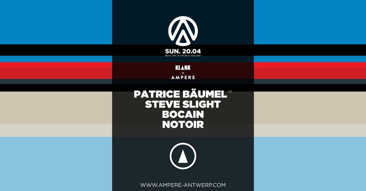 Klank x Ampere present: Patrice B\u00e4umel (3h set)