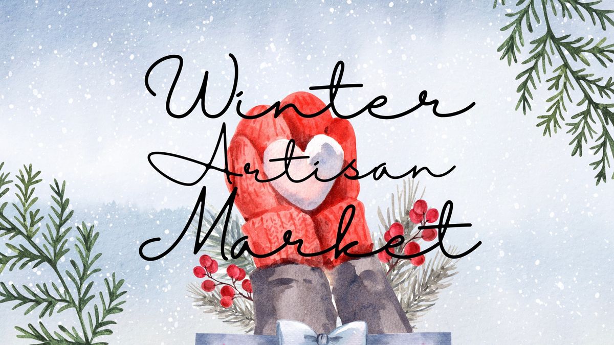 Winter Artisan Market