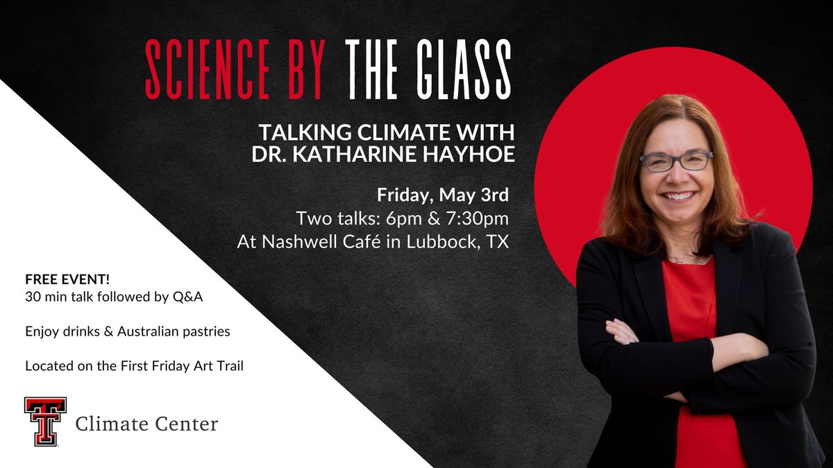Science by the Glass: Talking Climate with Katharine Hayhoe