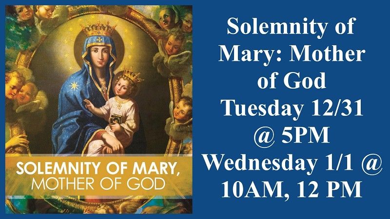 Solemnity of Mary: Mother of God Mass