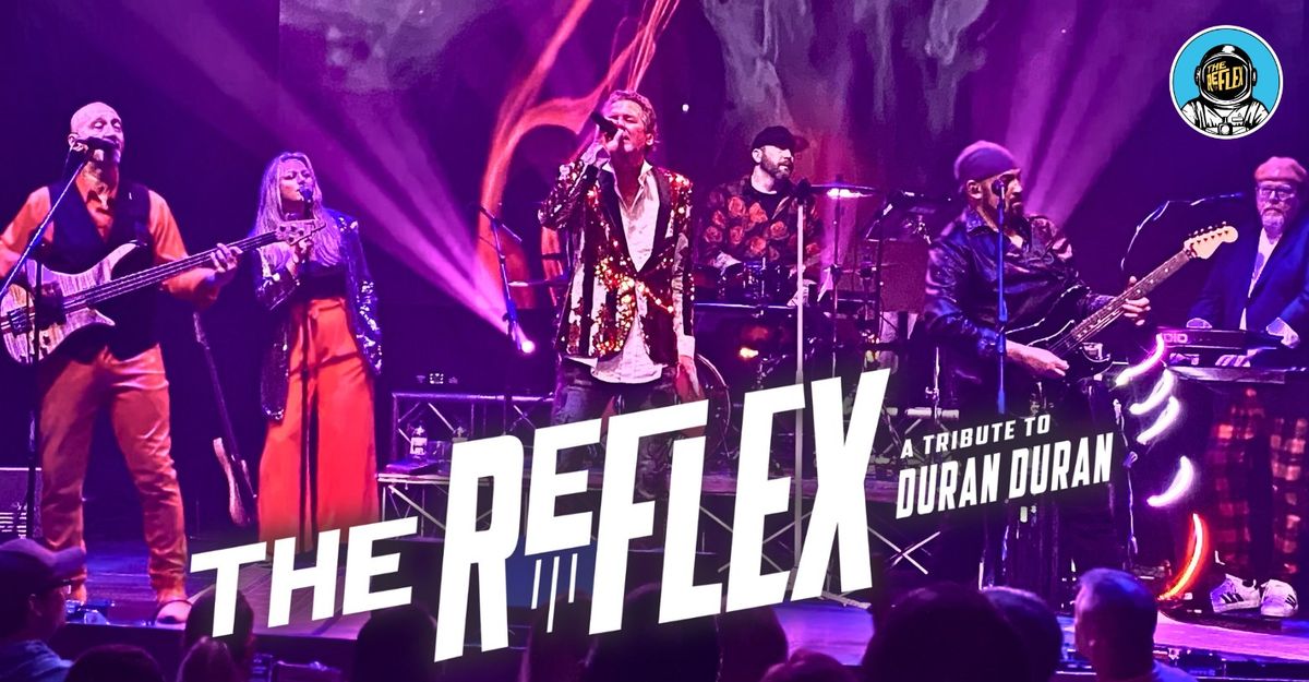 The Reflex - Duran Duran Tribute | MadLife 7:00