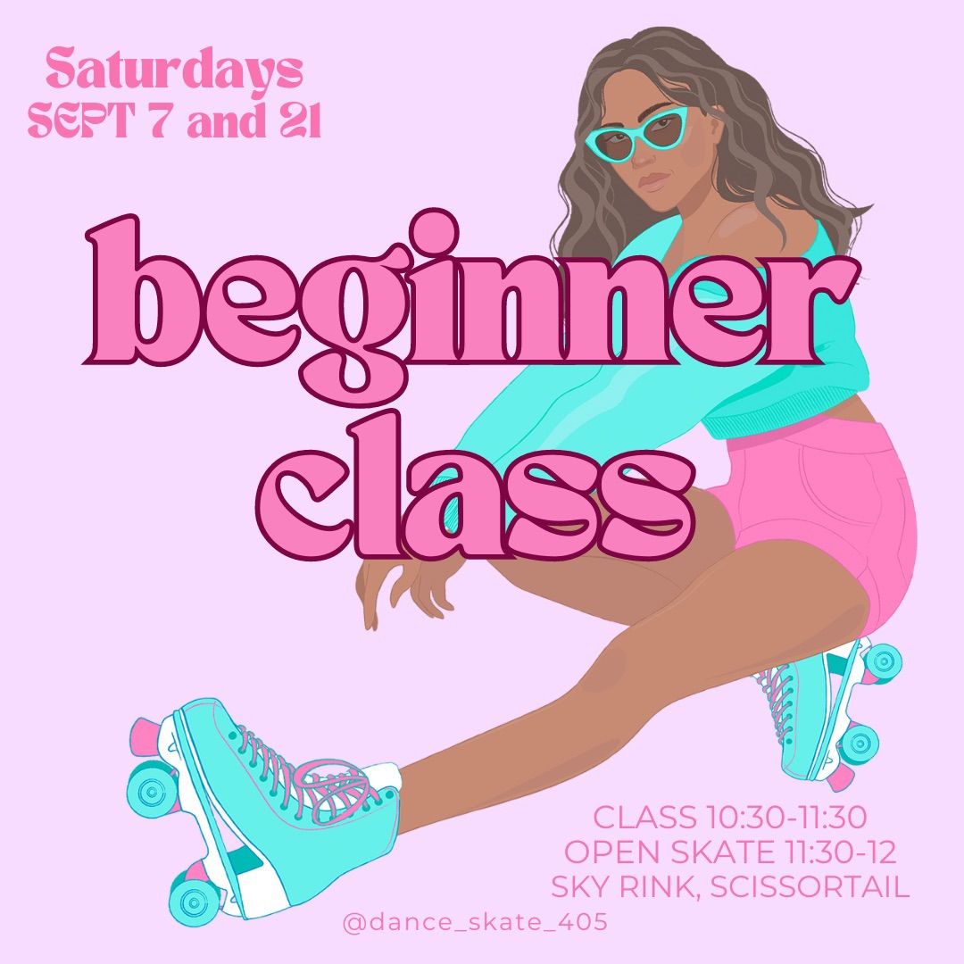 Beginner Skate Class with Dance Skate 405